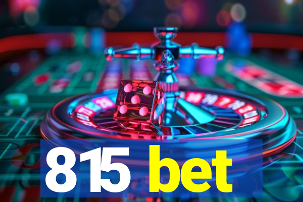 815 bet